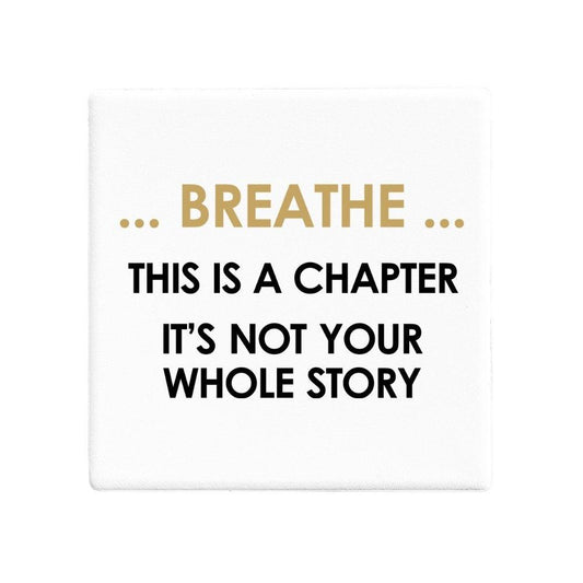 Squareware | Breathe, This is a Chapter - Let's Be Frank Australia
