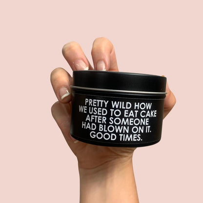 Quote Candle - Pretty Wild - Let's Be Frank Australia